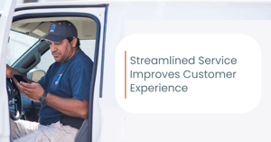 Streamlined Service Improves Customer Experience